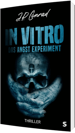 In Vitro - Das Angst Experiment